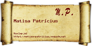 Matisa Patrícius névjegykártya
